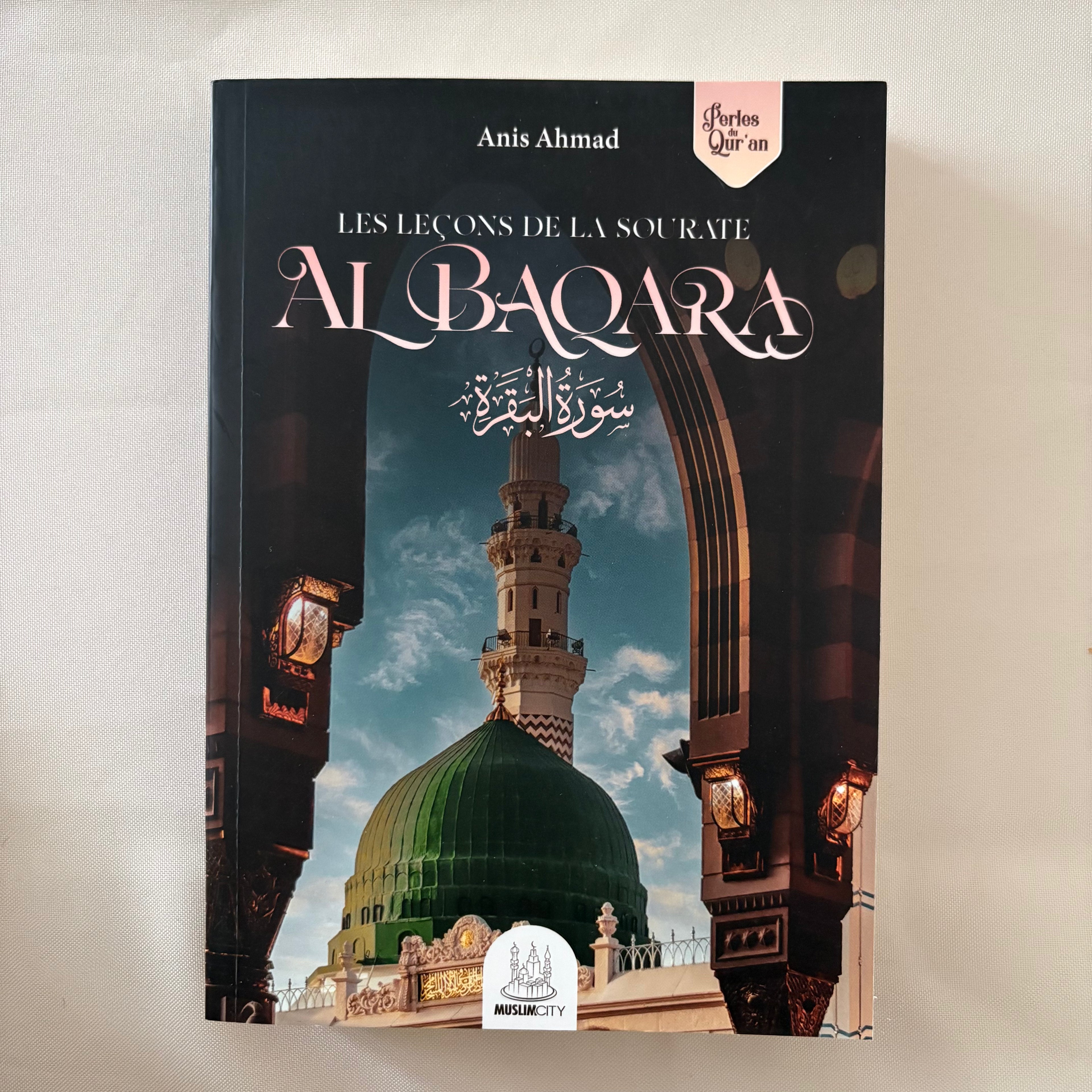 Les leçons de la sourate Al Baqara