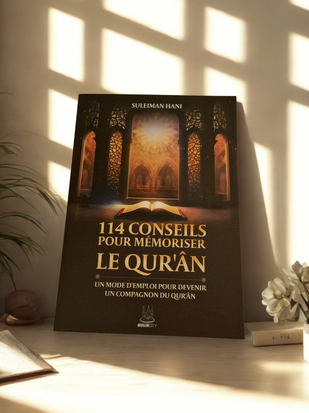 114 conseils pour mémoriser le Qur’ân